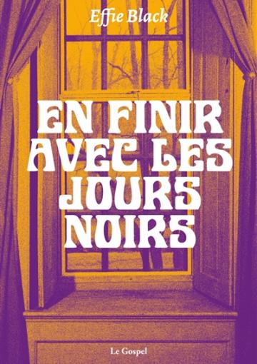 visuel En finir avec les jours noirs